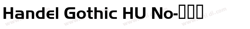 Handel Gothic HU No字体转换
